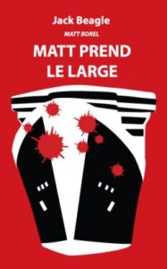 vol 3 - Matt-prend-le-large