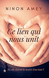 Ce-lien-qui-nous-unit- de - Ninon Ameyjpg