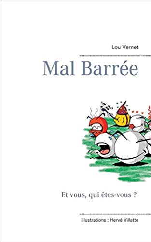 Mal barrée